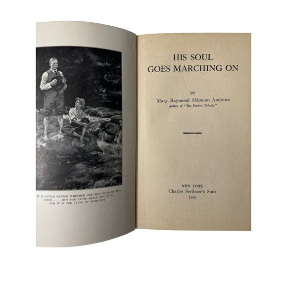 Vintage 1922 His Soul Goes Marching On HC Book By Mary Raymond Shipman Andrews - Picture 2 of 14